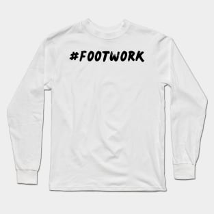 Footwork Long Sleeve T-Shirt